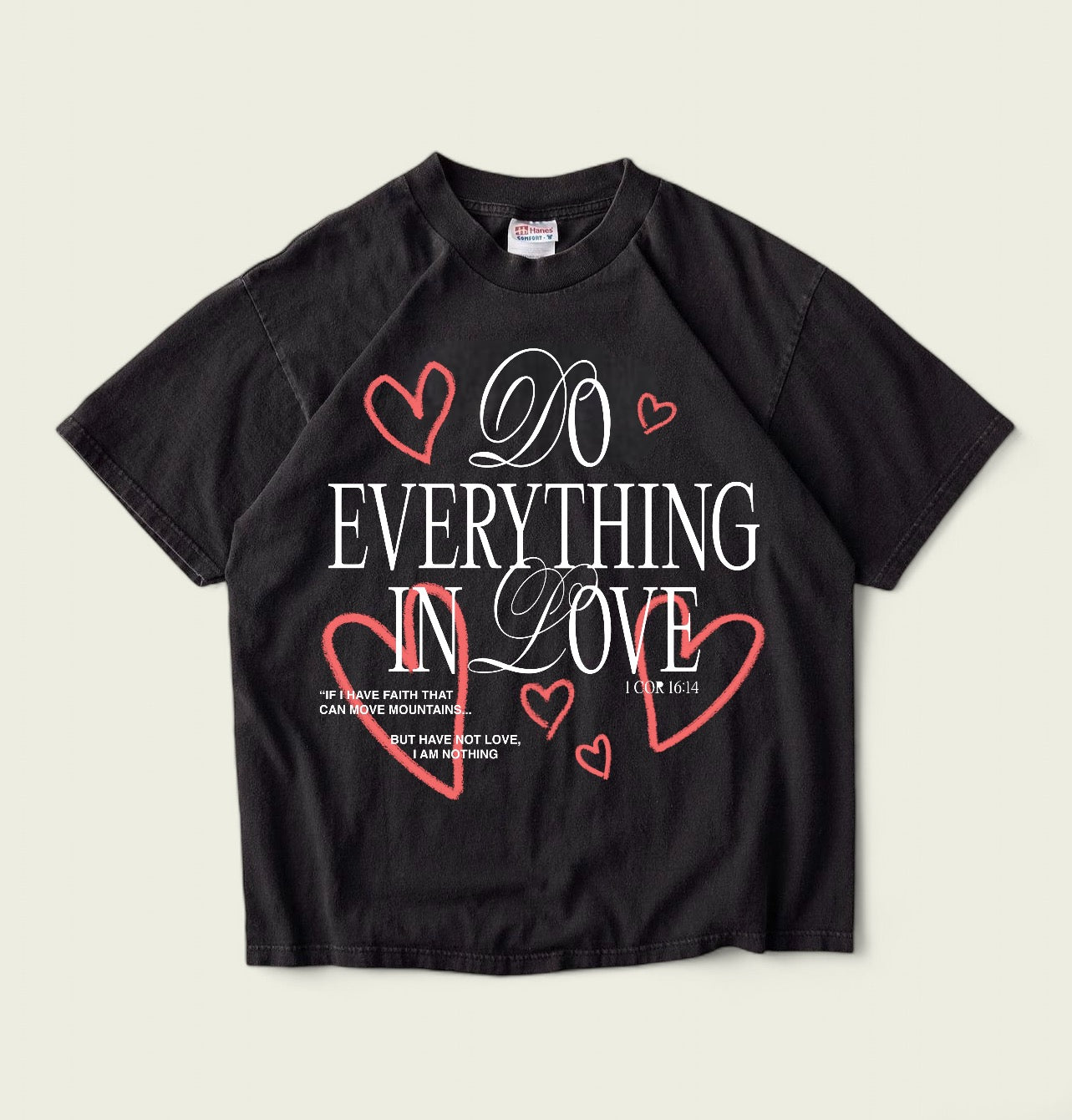 Do Everything In Love Tee